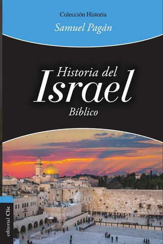 Historia del Israel bíblico | Samuel Pagán