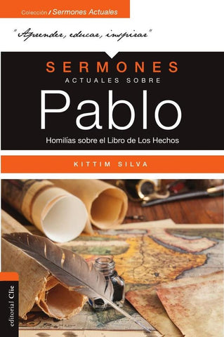 Sermones actuales sobre Pablo | Kittim Silva-Bermúdez