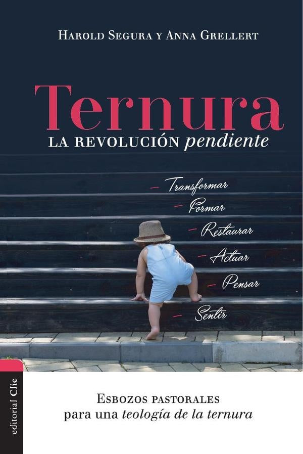 Ternura, la revolución pendiente | Segura Carmona, Grellert
