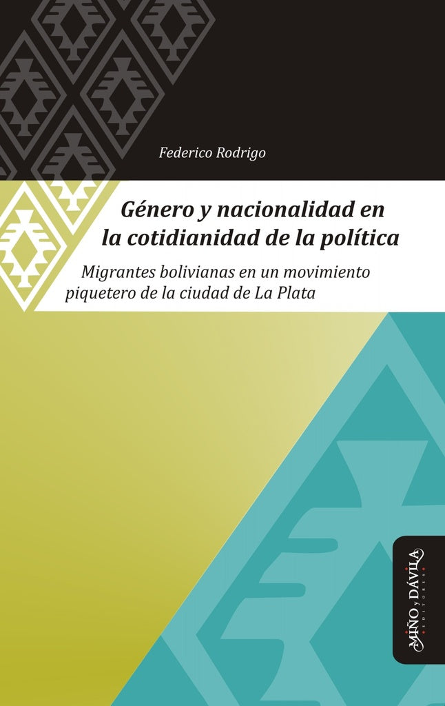 Género y nacionalidad en la cotidianidad de la política | Rodrigo, Caggiano