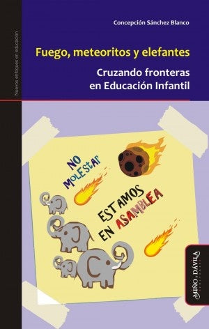 Fuego, meteoritos y elefantes | Concepción Sánchez Blanco