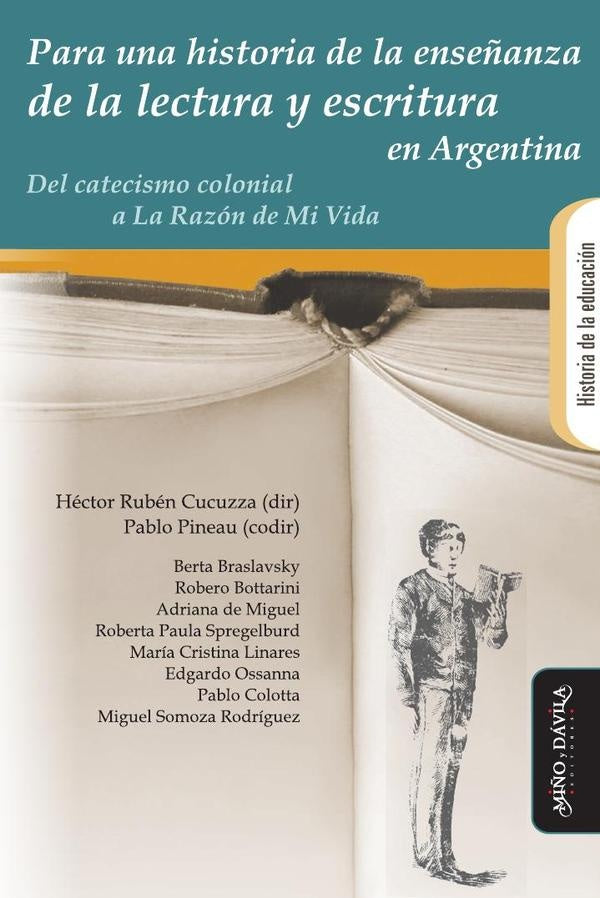 Para una historia de la enseñanza de la lectura y escritura en la Argentina | Héctor Rubén Cucuzza