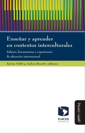 Enseñar y aprender en contextos interculturales | Carrera, Rizzotti y otros