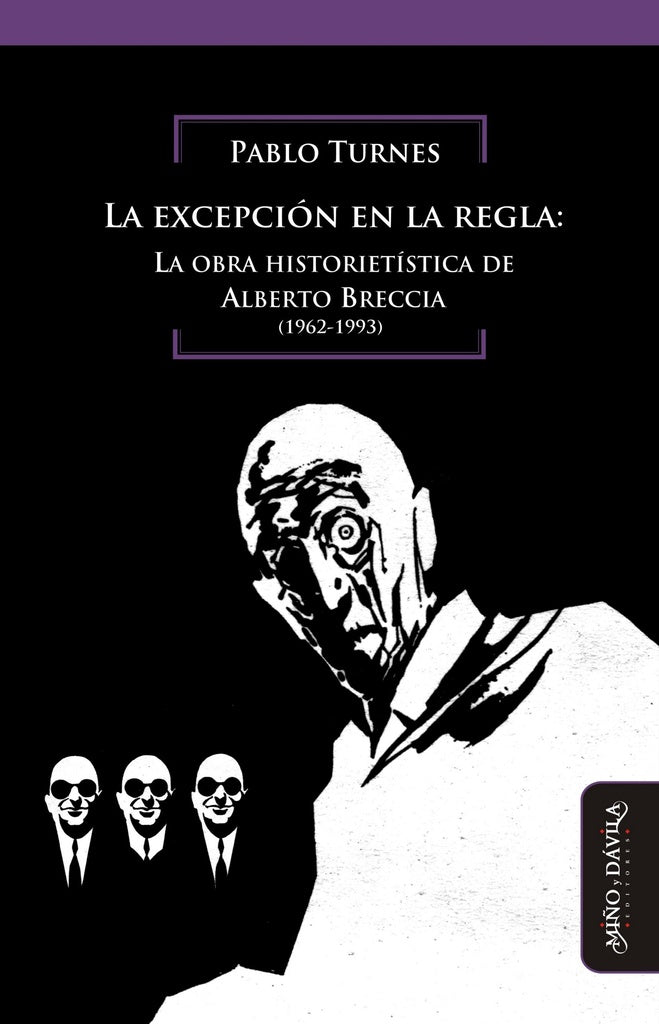 La excepción en la regla: la obra historietística de Alberto Breccia | Pablo Turnes