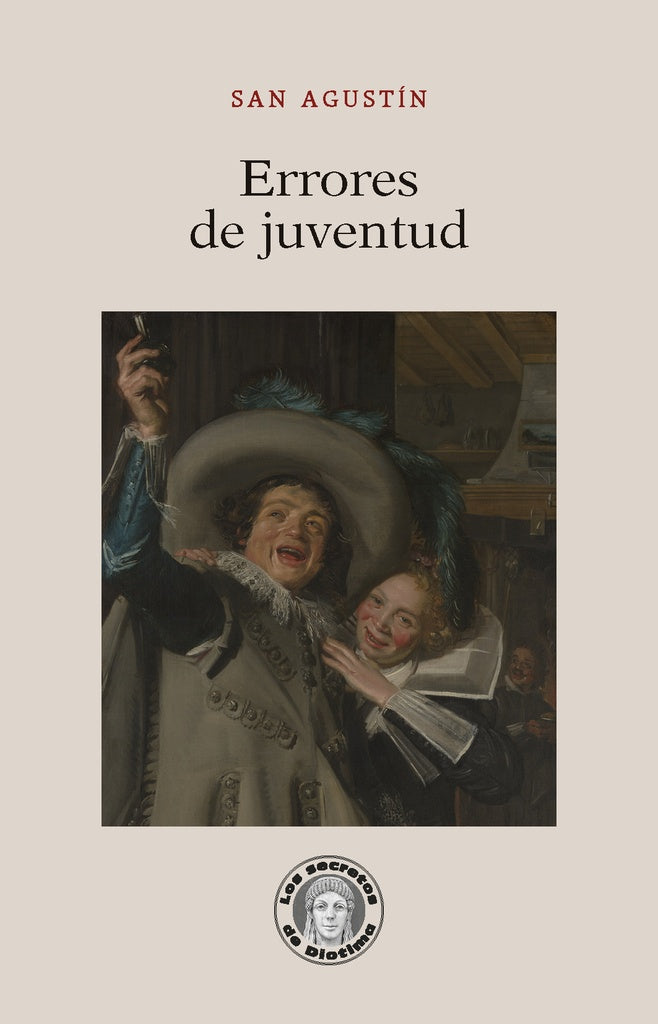 ERRORES DE JUVENTUD | SAN AGUSTÍN