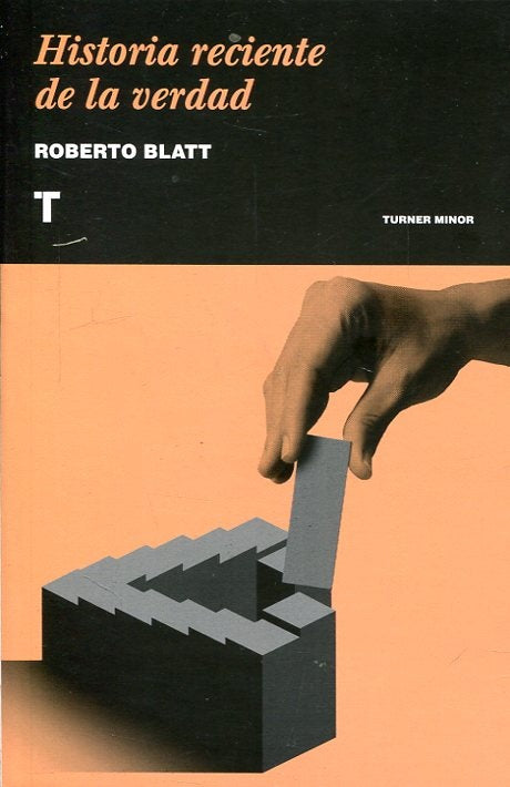 HISTORIA RECIENTE DE LA VERDAD.. | Roberto Blatt