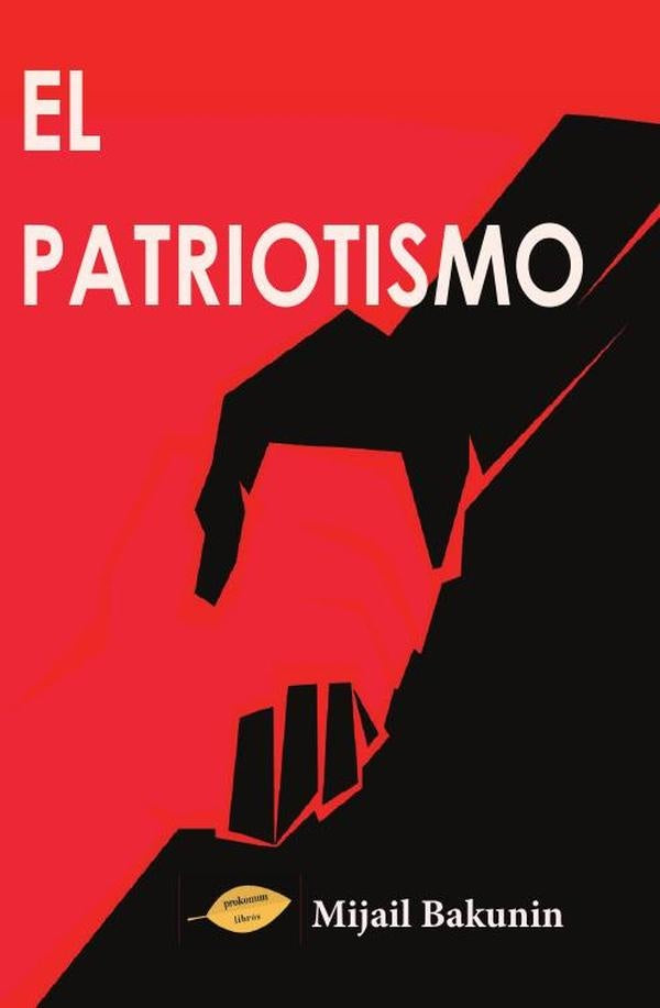 El Patriotismo | Mijaíl Bakunin