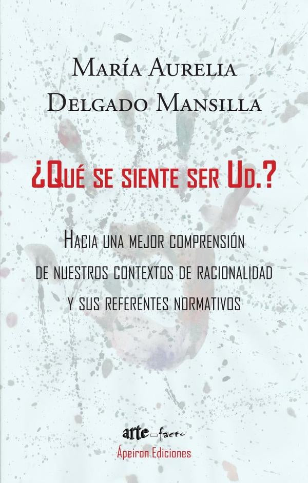 ¿Qué se siente ser Ud.? | María Aurelia Delgado Mansilla