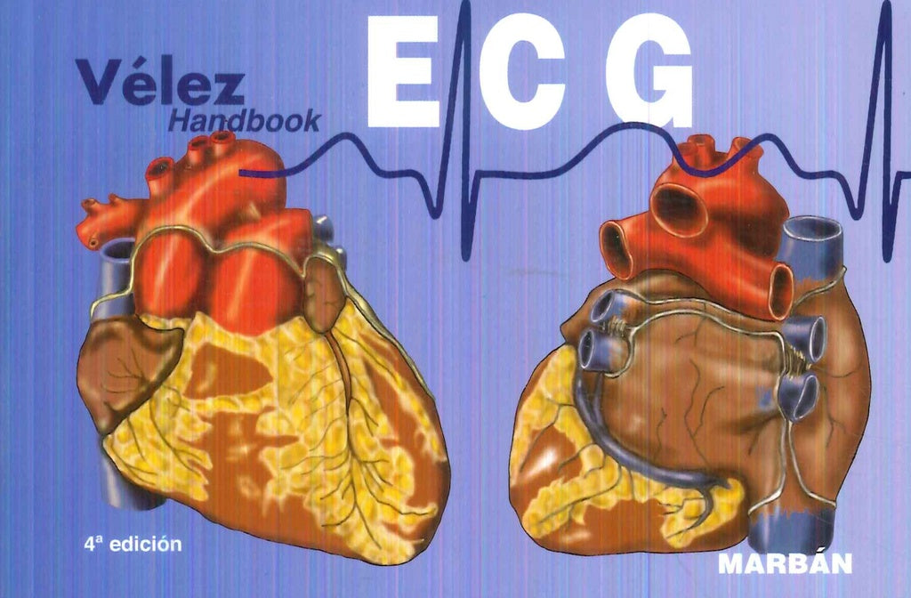 RUTINA DE INTEREPRETACION DEL ECG  | Vélez  Handbook