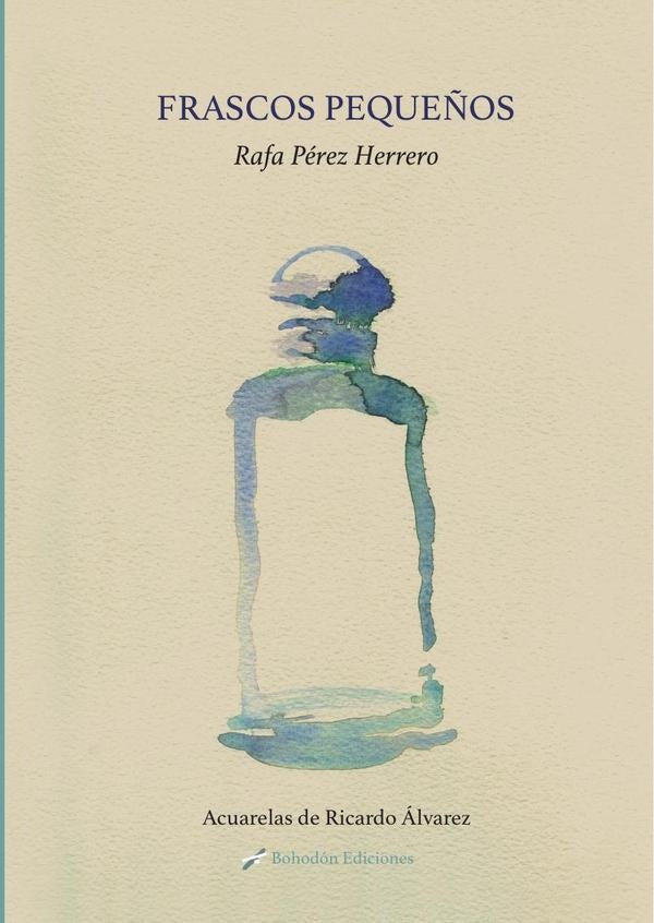 Frascos pequeños | Rafael Pérez Herrero