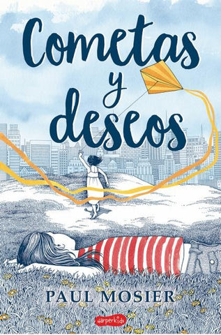 COMETAS Y DESEOS.. | PAUL MOSIER