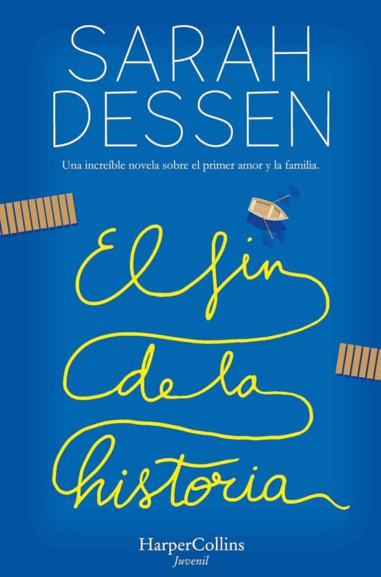 EL FIN DE LA HISTORIA.. | Sarah Dessen
