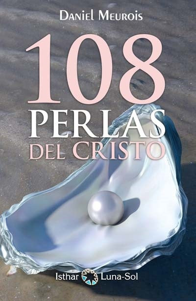 Las 108 perlas del cristo  | Daniel Meurois