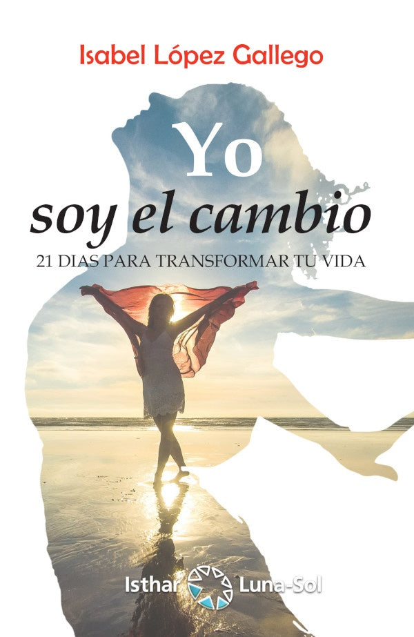 Yo soy el cambio | Isabel  López Gallego