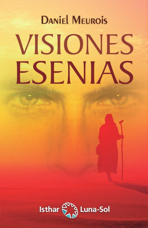 Visiones Esenias | Daniel Meurois