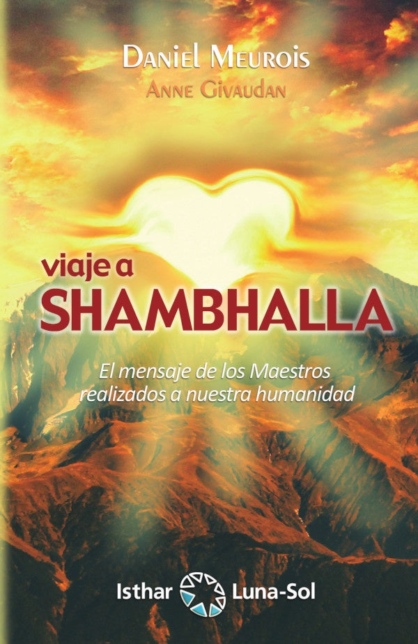 Viaje a Shambhalla | Daniel Meurois