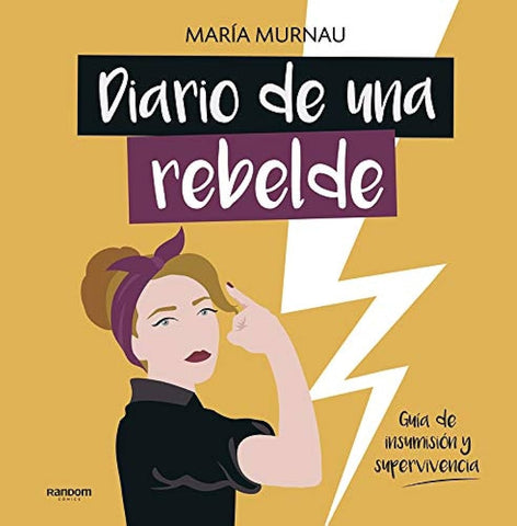 DIARIO DE UNA REBELDE | María Murnau