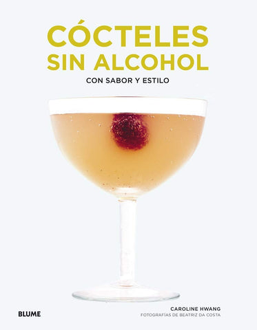 COCTELES SIN ALCOHOL.. |  CAROLINE HWANG,