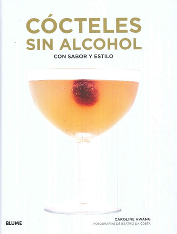 COCTELES SIN ALCOHOL.. |  CAROLINE HWANG,