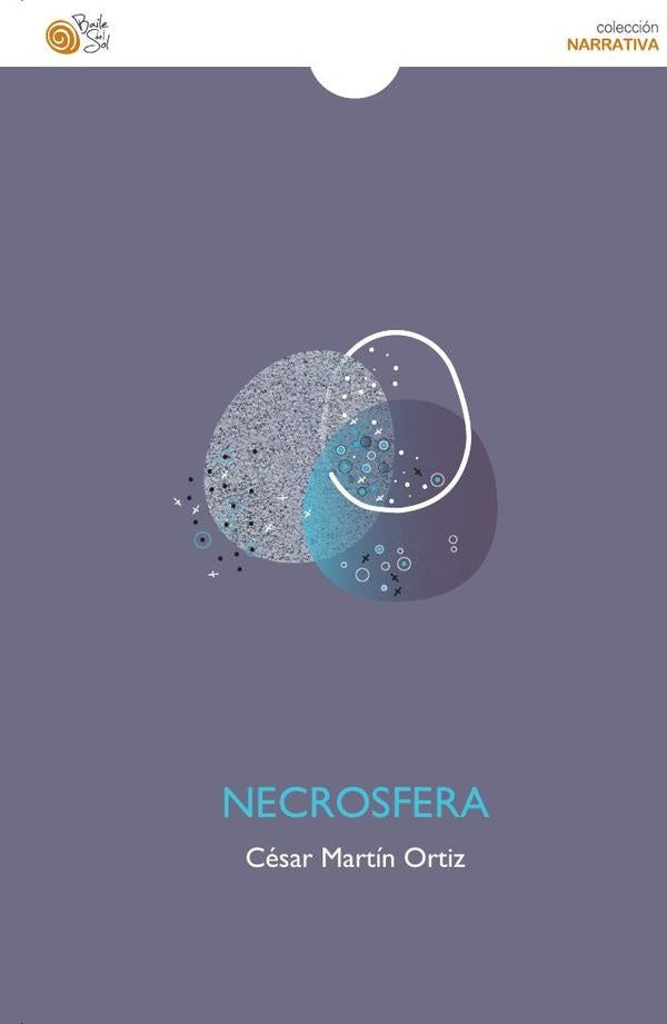 Necrosfera | César Martín Ortiz