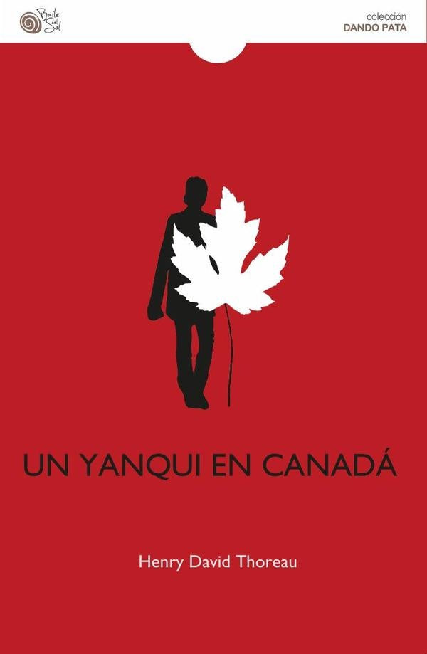 Un yanqui en Canadá | HENRY DAVID THOREAU