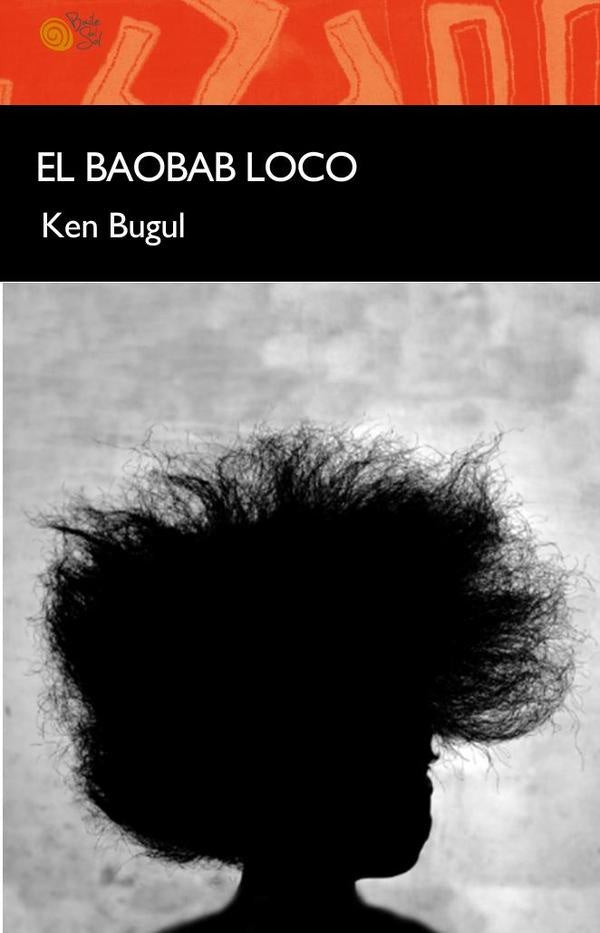 El baobab loco | Ken Bugul