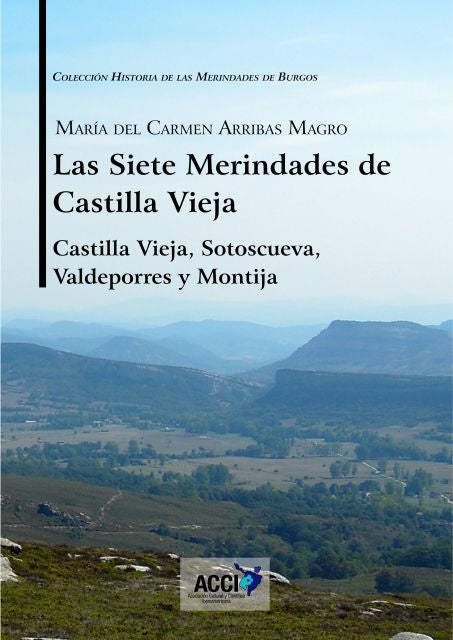 Las siete Merindades de Castilla Vieja - Tomo I | Arribas Magro, Arribas