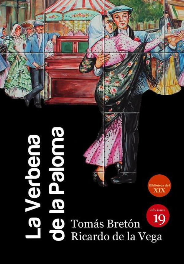 La verbena de la Paloma | VEGA, BRETÓN