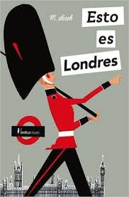 ESTO ES LONDRES.. |  MIROSLAV  SASEK