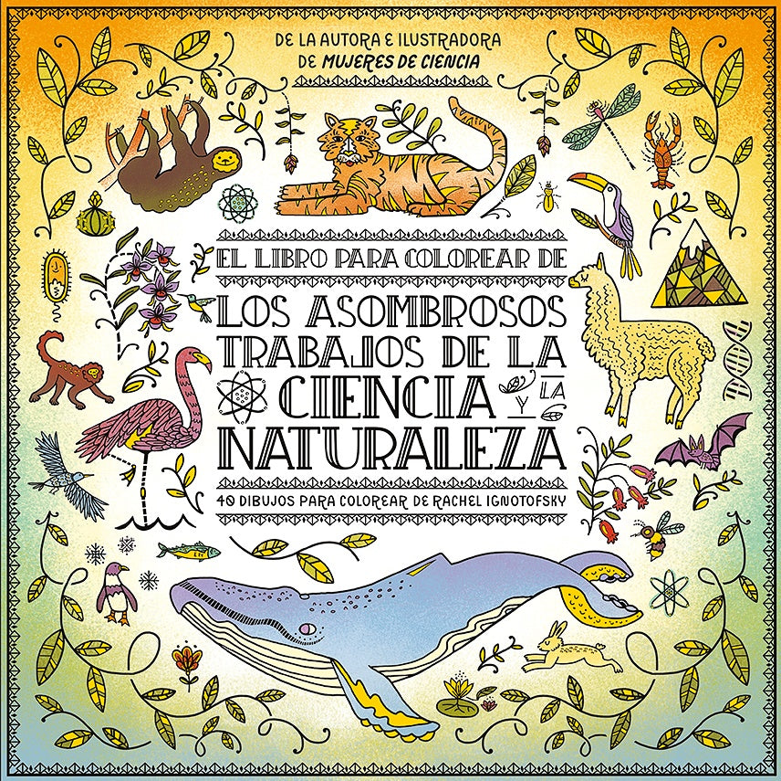 EL LIBRO PARA COLOREAR.. | RACHEL IGNOTOFSKY