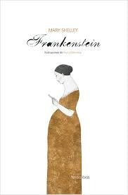 Frankenstein  | Mary Shelley