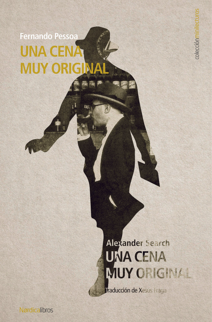 UNA CENA MUY ORIGINAL.. | Fernando Pessoa