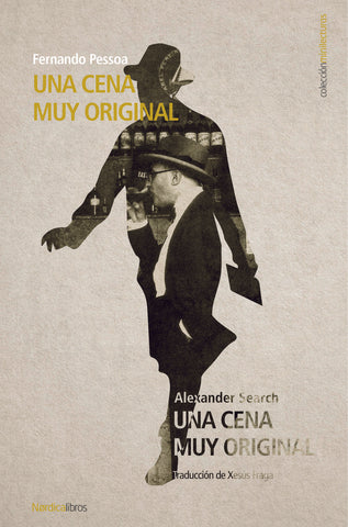 UNA CENA MUY ORIGINAL.. | Fernando Pessoa