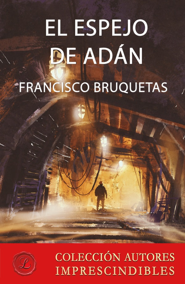El espejo de Adán | Francisco Bruquetas