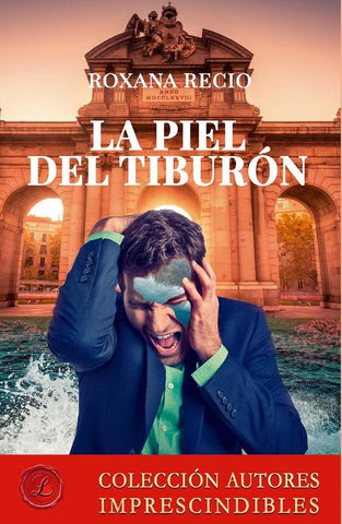 La piel del tiburón | Roxana Recio