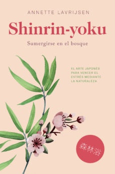 SHINRIN-YOKU | ANNETTE LAVRIJSEN