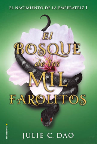 EL BOSQUE DE LOS MIL FAROLITOS  | Julie C.Dao