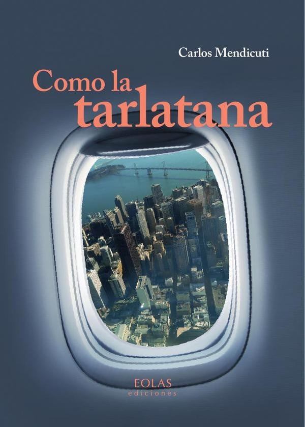 Como la tarlatana | CARLOS MENDICUTI