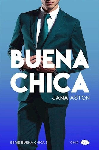 BUENA CHICA | JANA ASTON