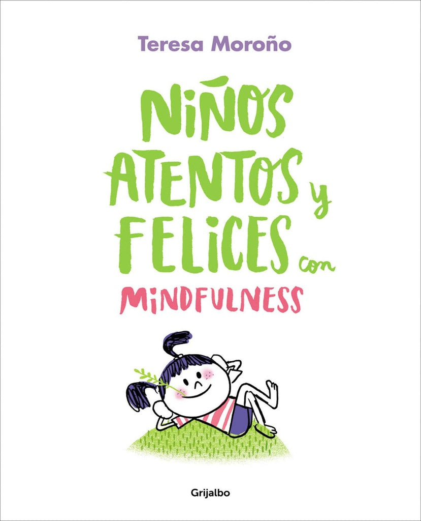NIÑOS ATENTOS Y FELICES CON MINDFULNESS | TERESA MOROÑO