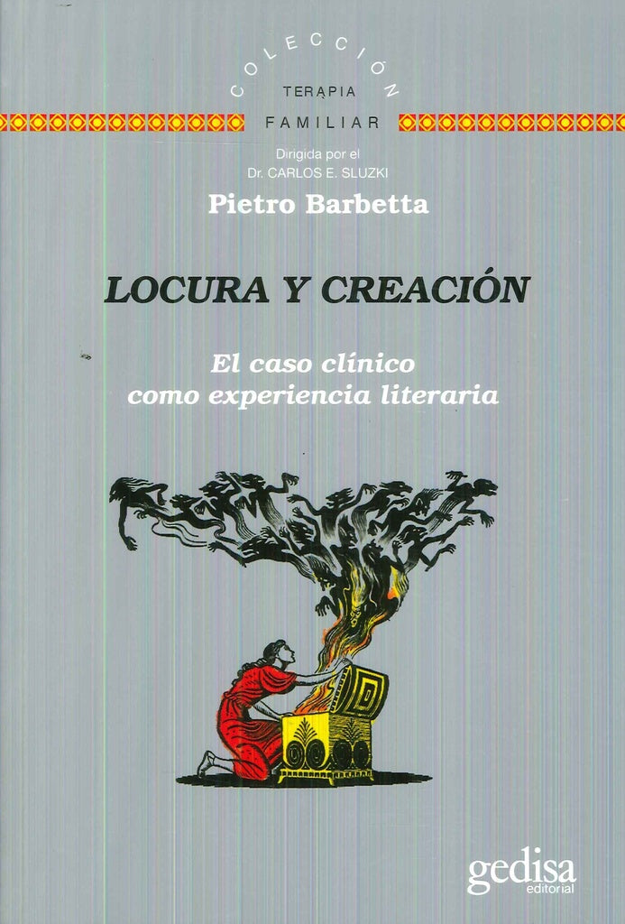 LOCURA Y CREACION: EL CASO CLINICO COMO EXPERIENCIA LITERARIA.. | PIETRO BARBETTA