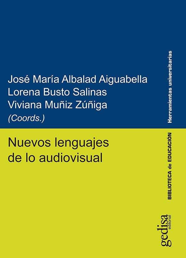 Nuevos lenguajes de lo audiovisual | Muñiz Zúñiga, Albalad Aiguabella y otros