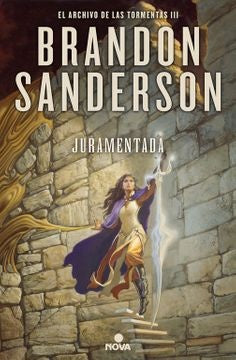 JURAMENTADA (SAGA EL ARCHIVO DE LAS TORMENTAS 3)*.. | BRANDON SANDERSON