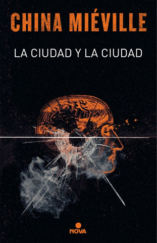 La ciudad y la ciudad | China Miéville