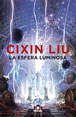 LA ESFERA LUMINOSA | Cixin  Liu