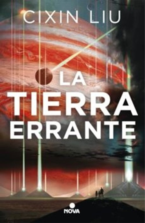 LA TIERRA ERRANTE | Cixin  Liu