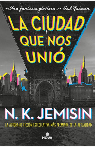 La ciudad que nos unió  | N. K. Jemisin