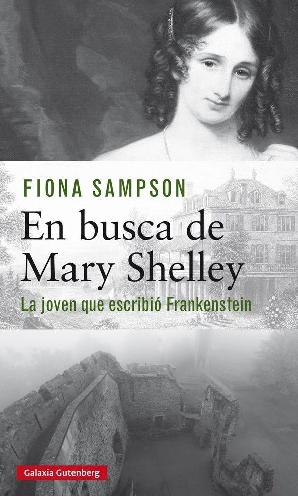 EN BUSCA DE MARY SHELLEY | FIONA  SAMPSON