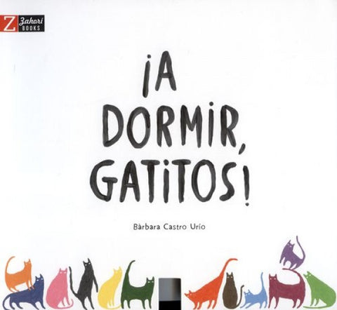 A DORMIR GATITOS! | BARBARA CASTRO