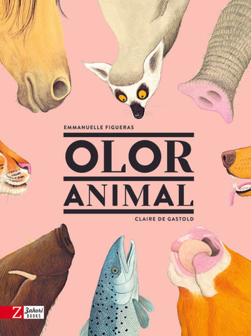 Olor animal  | Emmanuelle Figueras